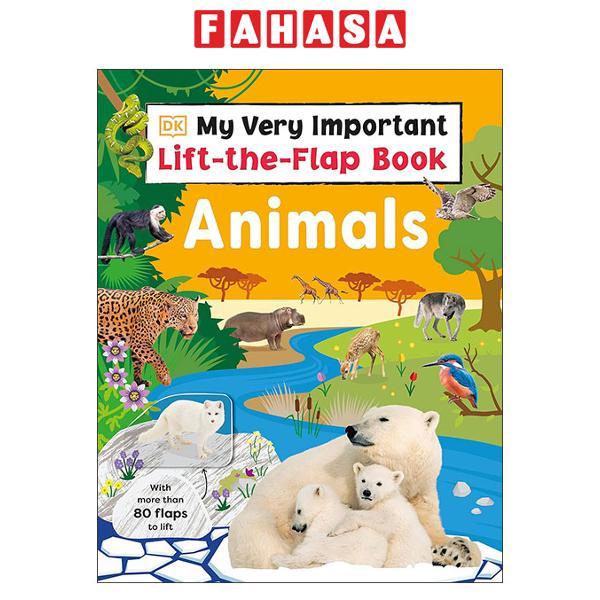 Sách ngoại văn: My Very Important Lift-The-Flap Book - Animals