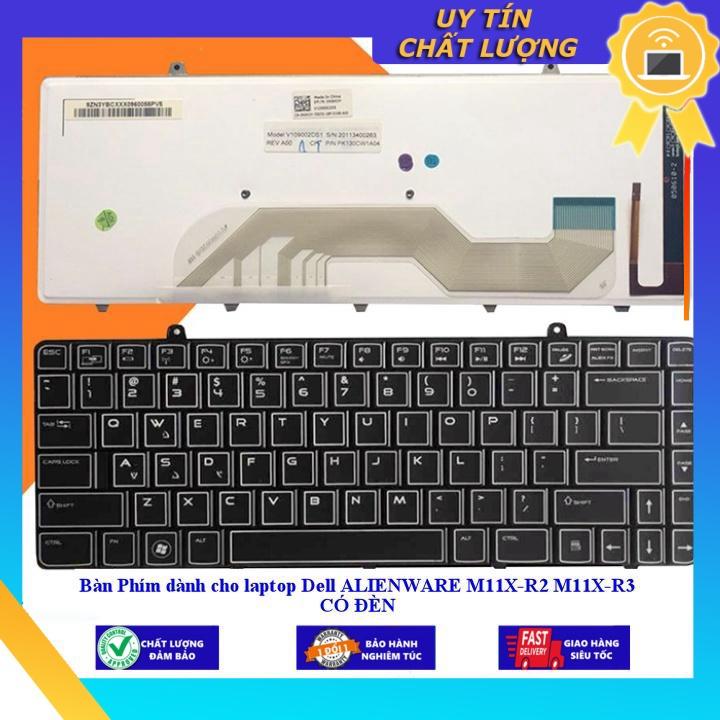 Bàn Phím dùng cho laptop Dell ALIENWARE M11X-R2 M11X-R3 CÓ ĐÈN - Hàng chính hãng MIKEY2592