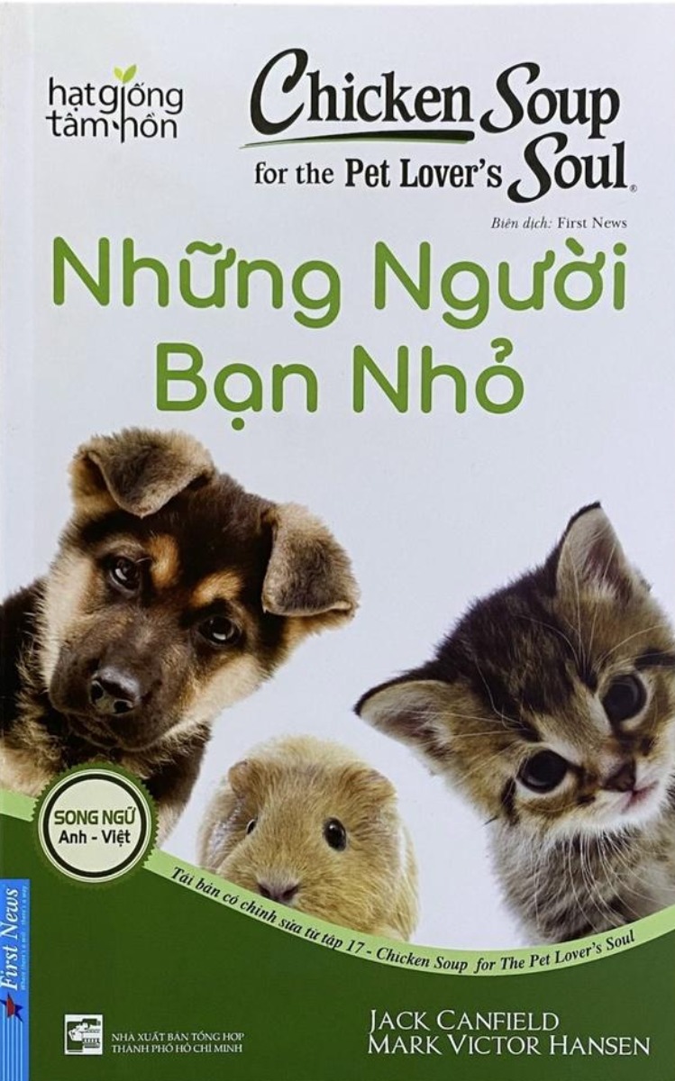 Hạt Giống Tâm Hồn - Chicken Soup For The Soul - Những Người Bạn Nhỏ - FN