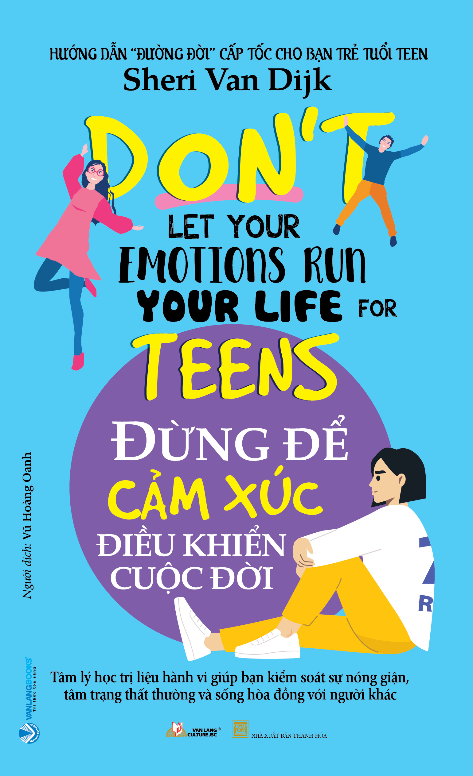 Đừng Để Cảm Xúc  Điều Khiển Cuộc Đời - Vanlangbooks