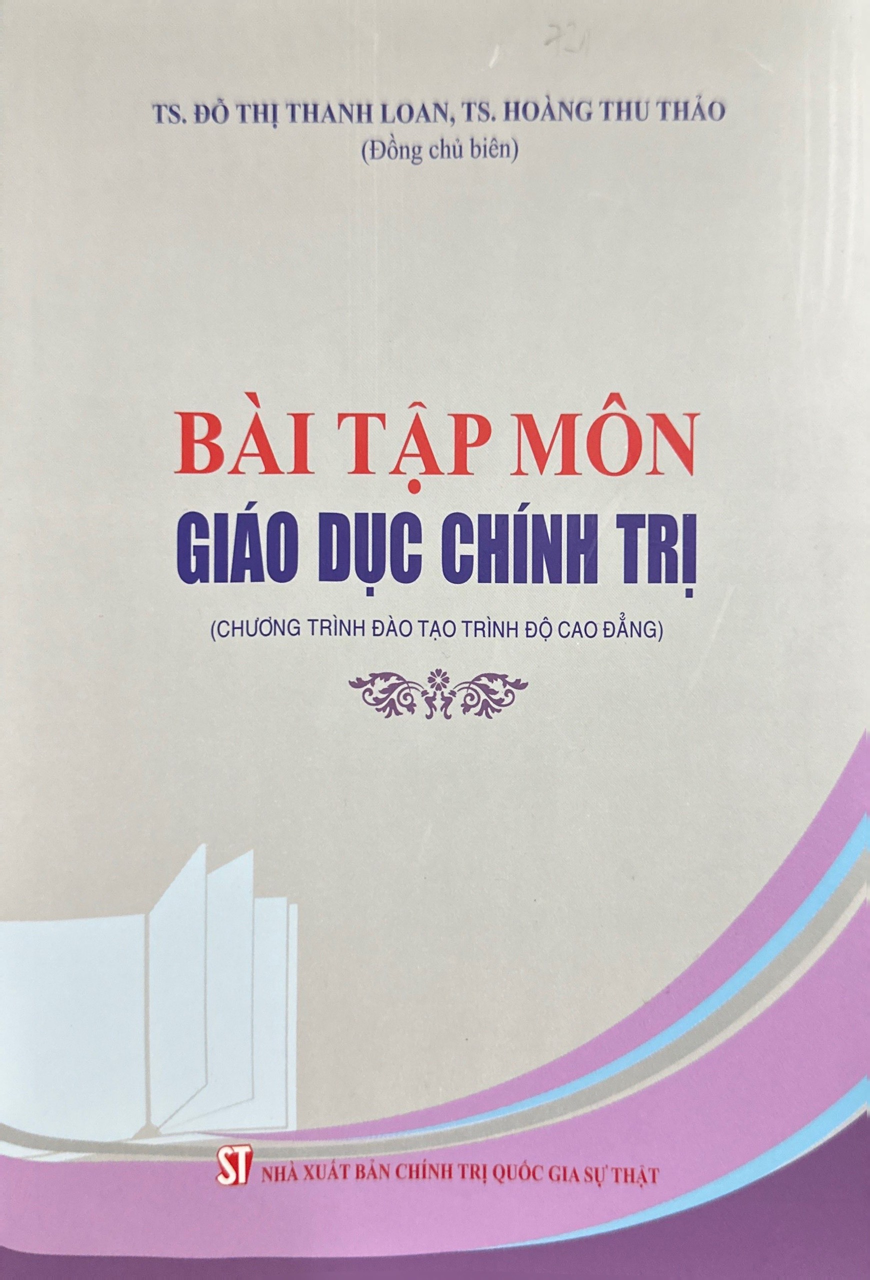 Bài tập môn Giáo dục chính trị ( chương trình đào tạo trình độ cao đẳng)