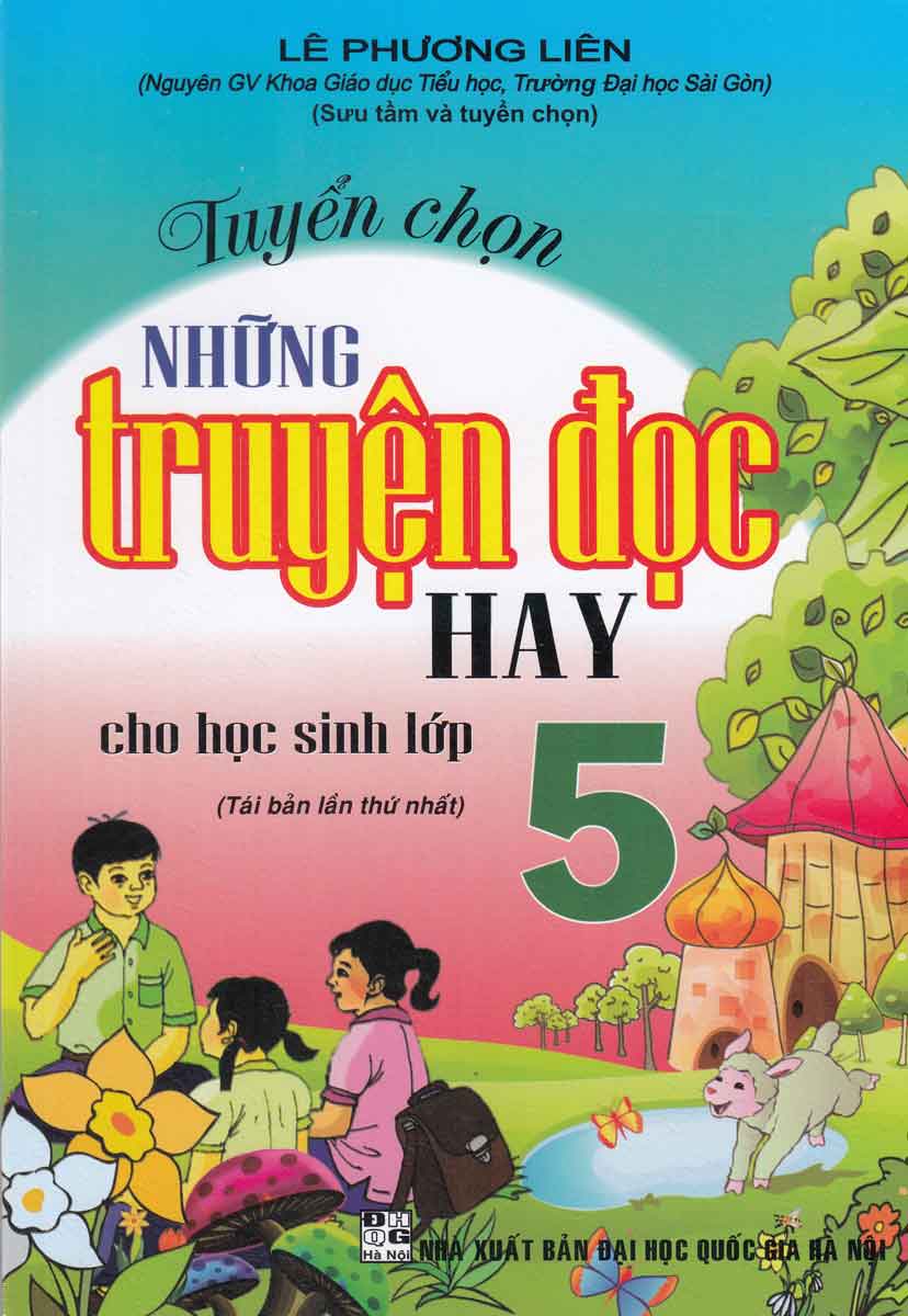 Tuyển Chọn Những Truyện Đọc Hay Cho Học Sinh Lớp 5