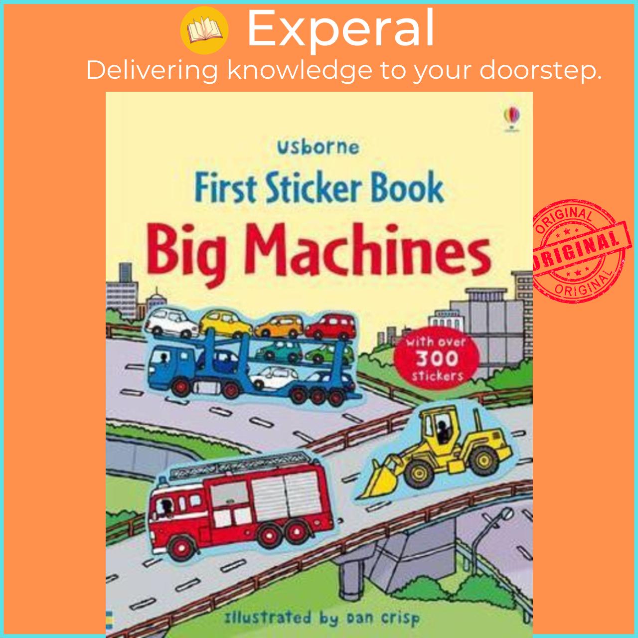 Sách - First Sticker Book Big Machines by Dan Crisp