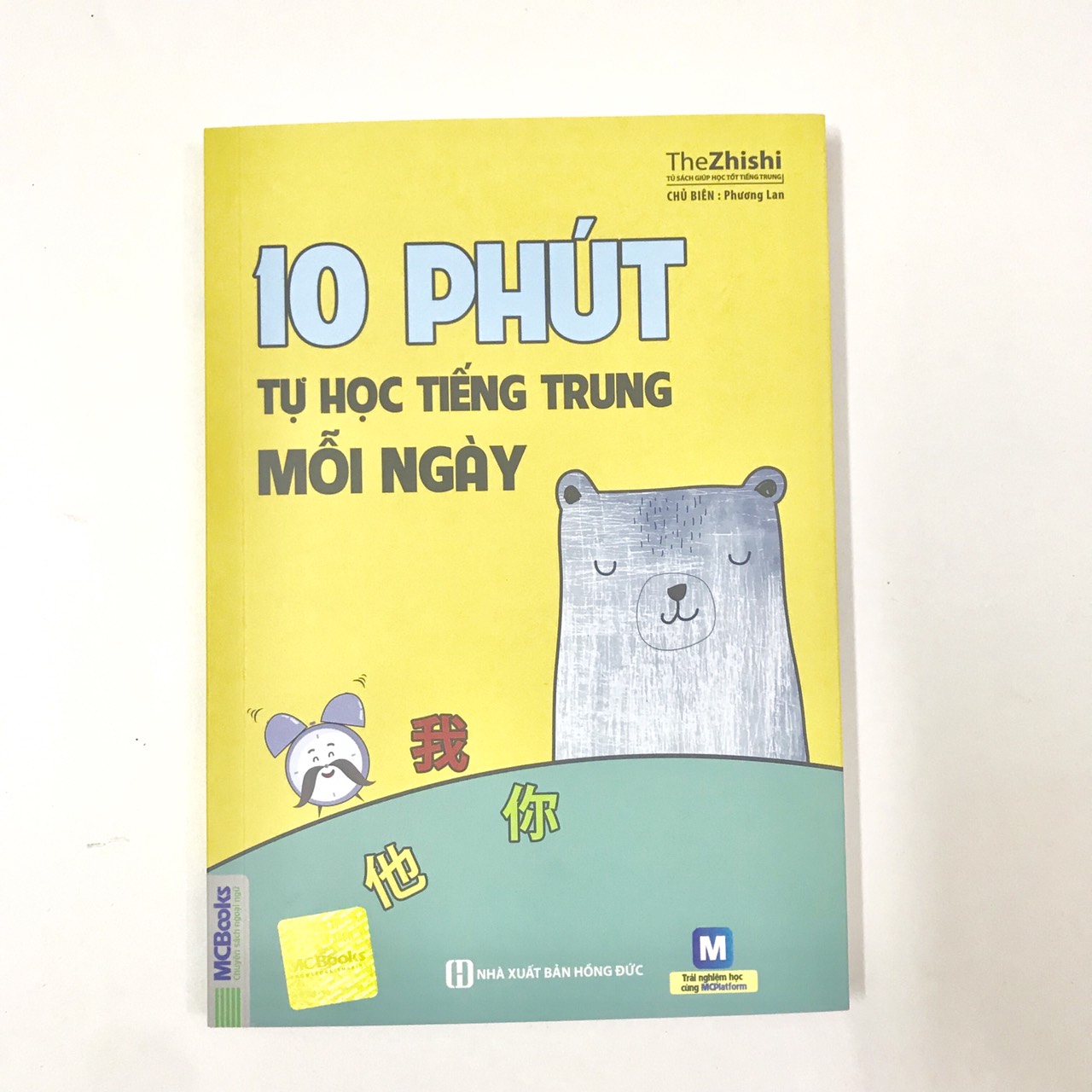 10 PHÚT TỰ HỌC TIẾNG TRUNG MỖI NGÀY + DVD tài liệu