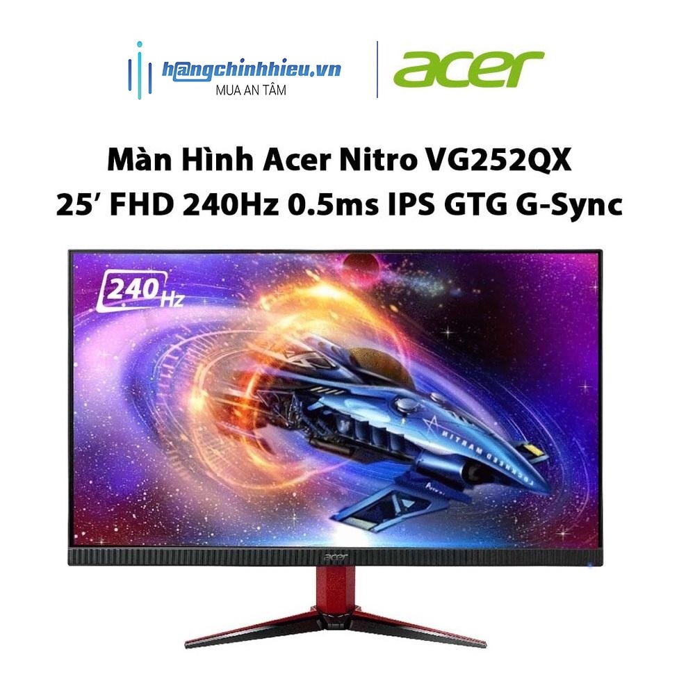 Màn Hình Acer Nitro VG252Q X 25″ FHD 240Hz 0.5ms IPS GTG G-Sync Hàng chính hãng