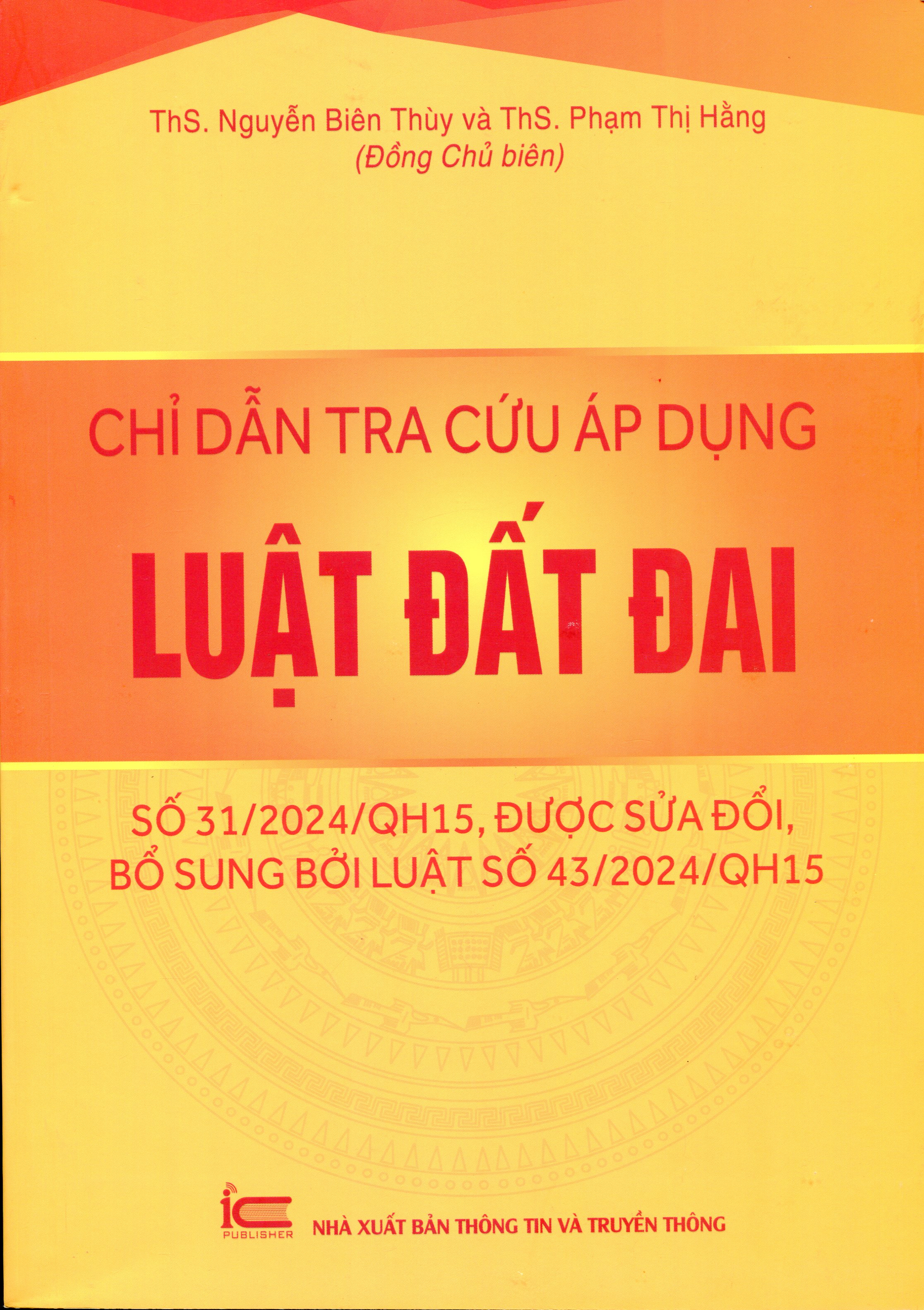 Chỉ dẫn tra cứu áp dụng Luật Đất Đai số 31/2024/QH15 được sửa đổi, bổ sung bởi luật số 43/2024/QH15