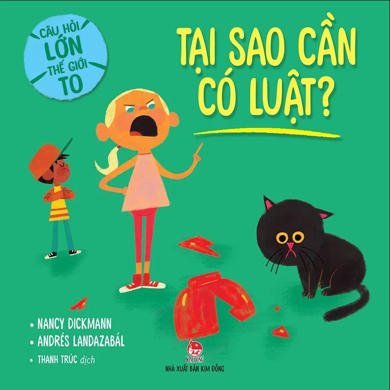 Câu hỏi lớn thế giới to - Tại sao cần có luật