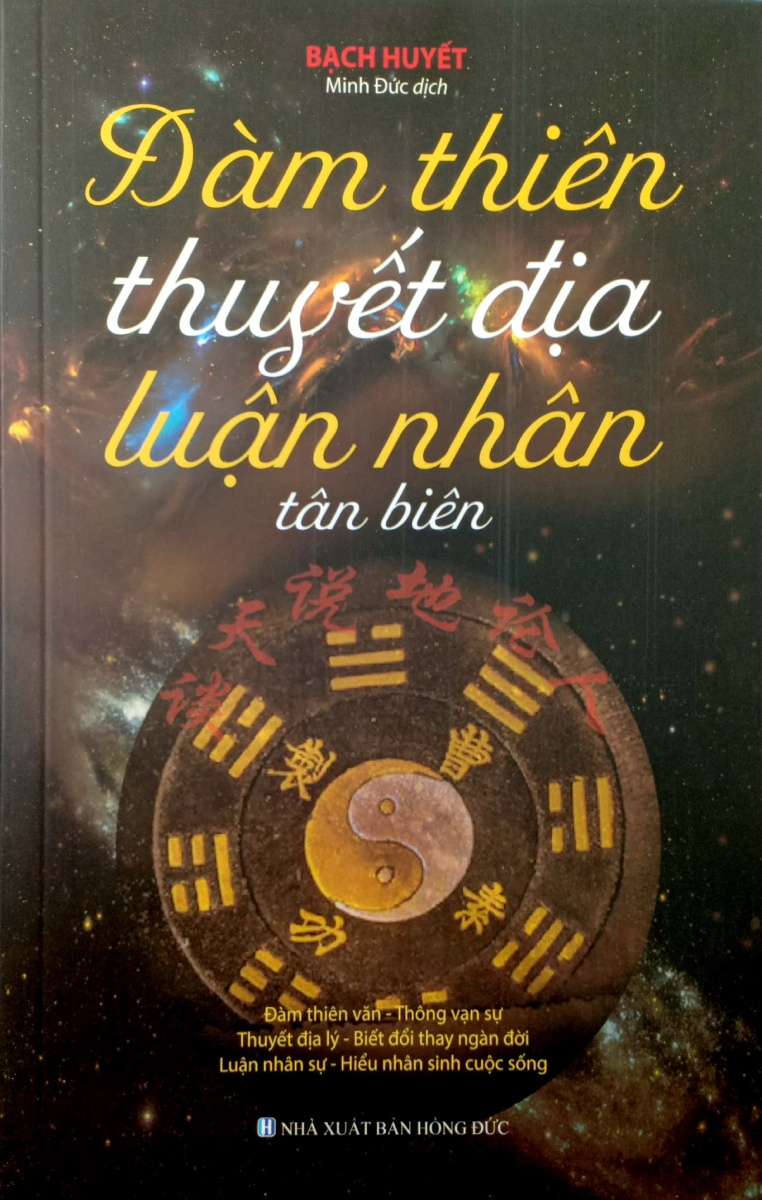 Đàm Thiên Thuyết Địa Luận Nhân Tân Biên _QB