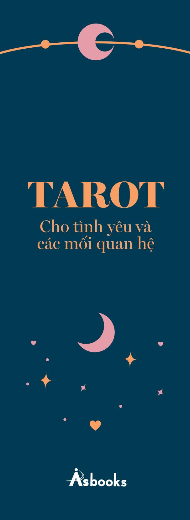 Sách - Tarot Cho Tình Yêu Và Các Mối Quan Hệ - Thấu Hiểu, Chữa Lành Và Cải Thiện Mọi Mối Quan Hệ Bằng Tarot