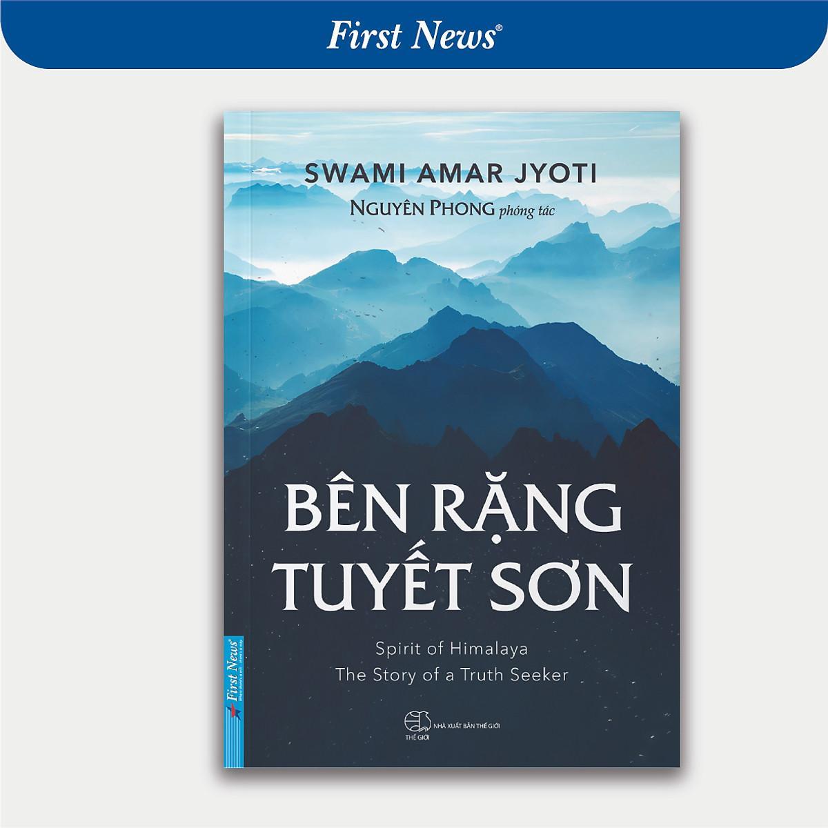 Sách - Bên Rặng Tuyết Sơn - Nguyên Phong - First News