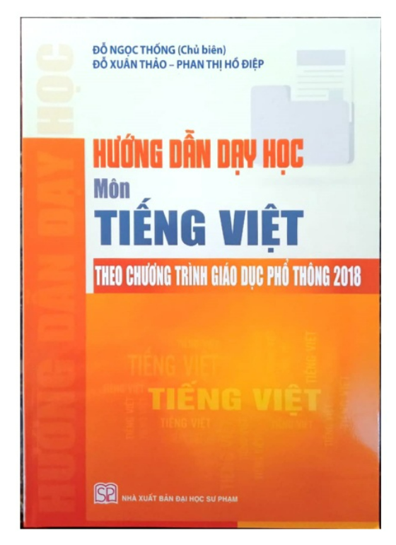 Sách - Hướng Dẫn Dạy Học Môn Tiếng Việt Theo Chương Trình Giáo Dục Phổ Thông Mới