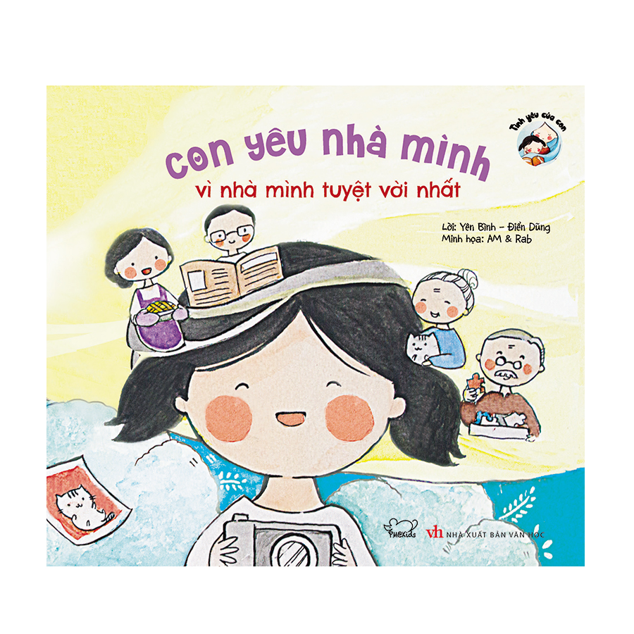 Con Yêu Nhà Mình Vì Nhà Mình Tuyệt Vời Nhất (Tái Bản)