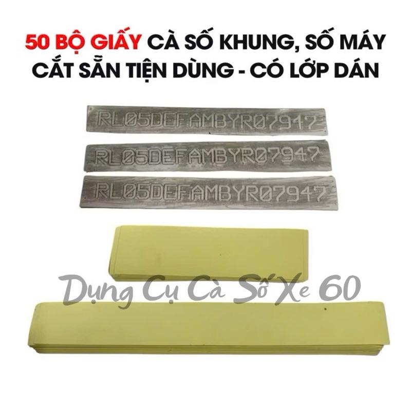 50 Bộ Giấy Cà Số Khung Số Máy Ô Tô Xe Máy | Cắt Sẵn Tiện Dùng | Cắt Sẵn Thành Bộ, Dễ Dùng Cho Thợ – 50 Bộ/Gói