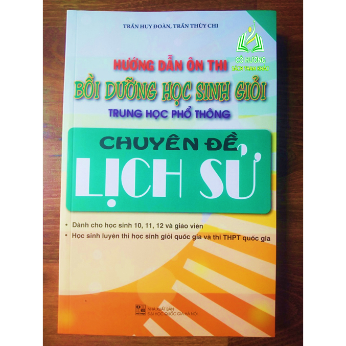 Sách - Hướng Dẫn Ôn Thi Bồi Dưỡng Học Sinh Giỏi Trung Học Phổ Thông Chuyên Đề Lịch Sử