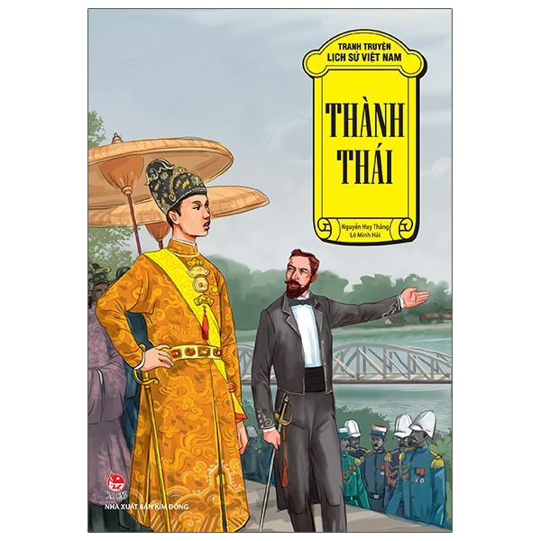 Tranh Truyện Lịch Sử Việt Nam: Thành Thái