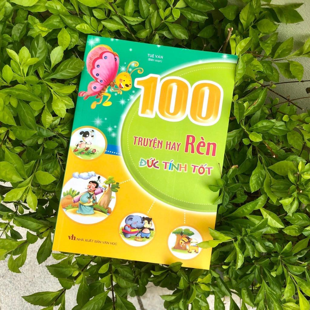 100 Truyện Hay Rèn Đức Tính Tốt - Bản Quyền