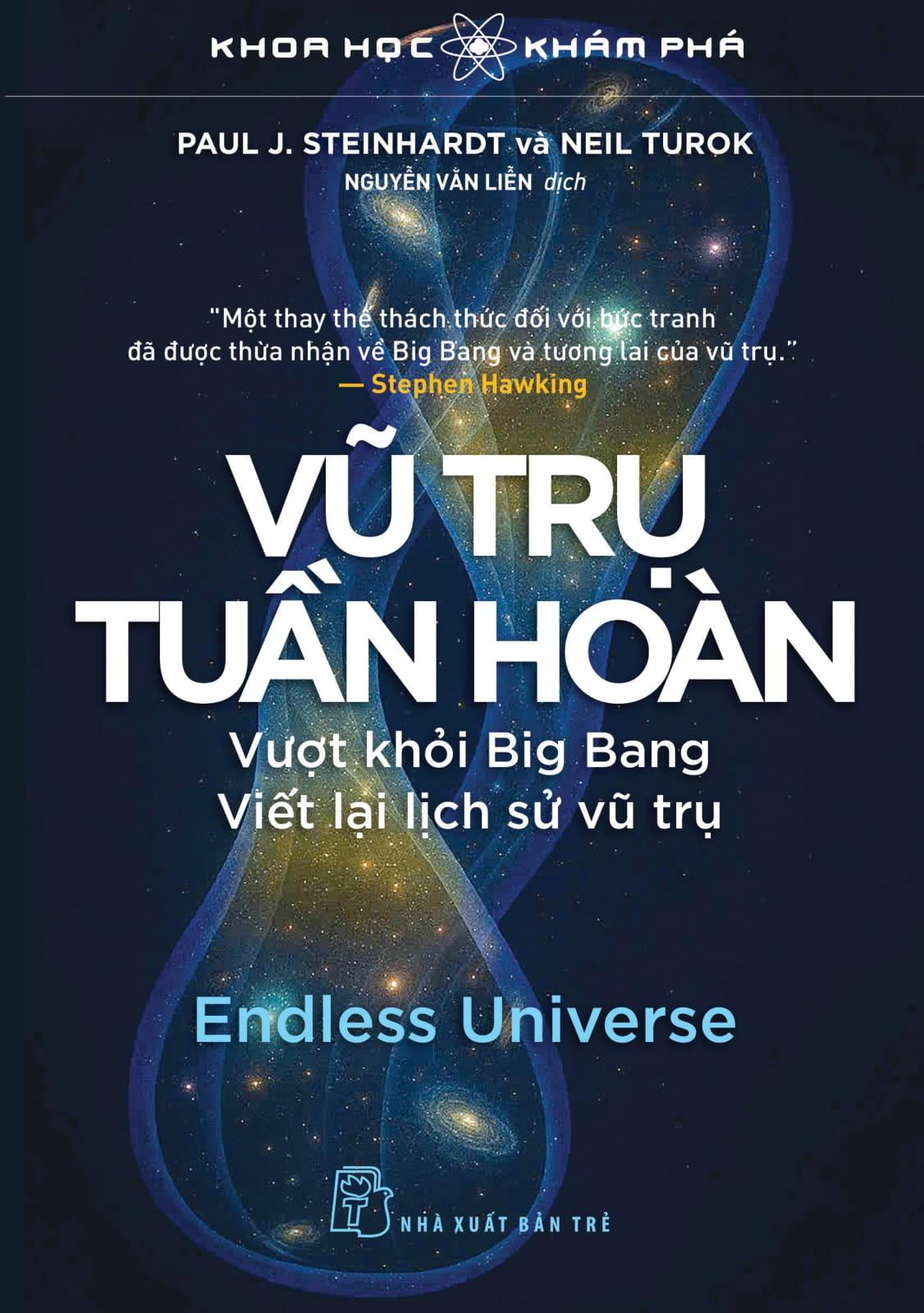 Sách - Khoa Học Khám Phá - Vũ Trụ Tuần Hoàn - Vượt Khỏi Big Bang - Viết Lại Lịch Sử Vũ Trụ