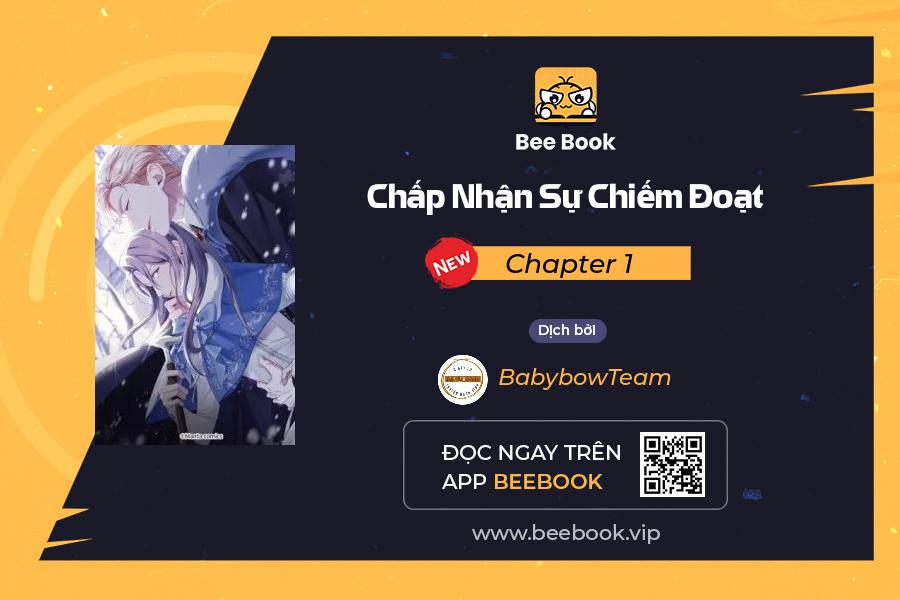 chấp nhận sự chiếm đoạt chapter 1 1
