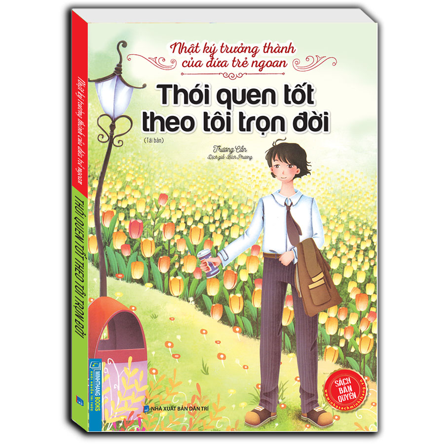 Nhật ký trưởng thành của đứa trẻ ngoan - Thói quen tốt theo tôi trọn đời (Tái bản)