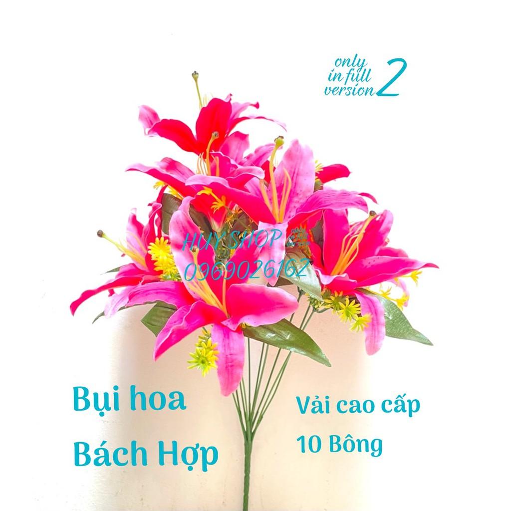 BỤI HOA BÁCH HỢP VẢI CAO CẤP 10 BÔNG