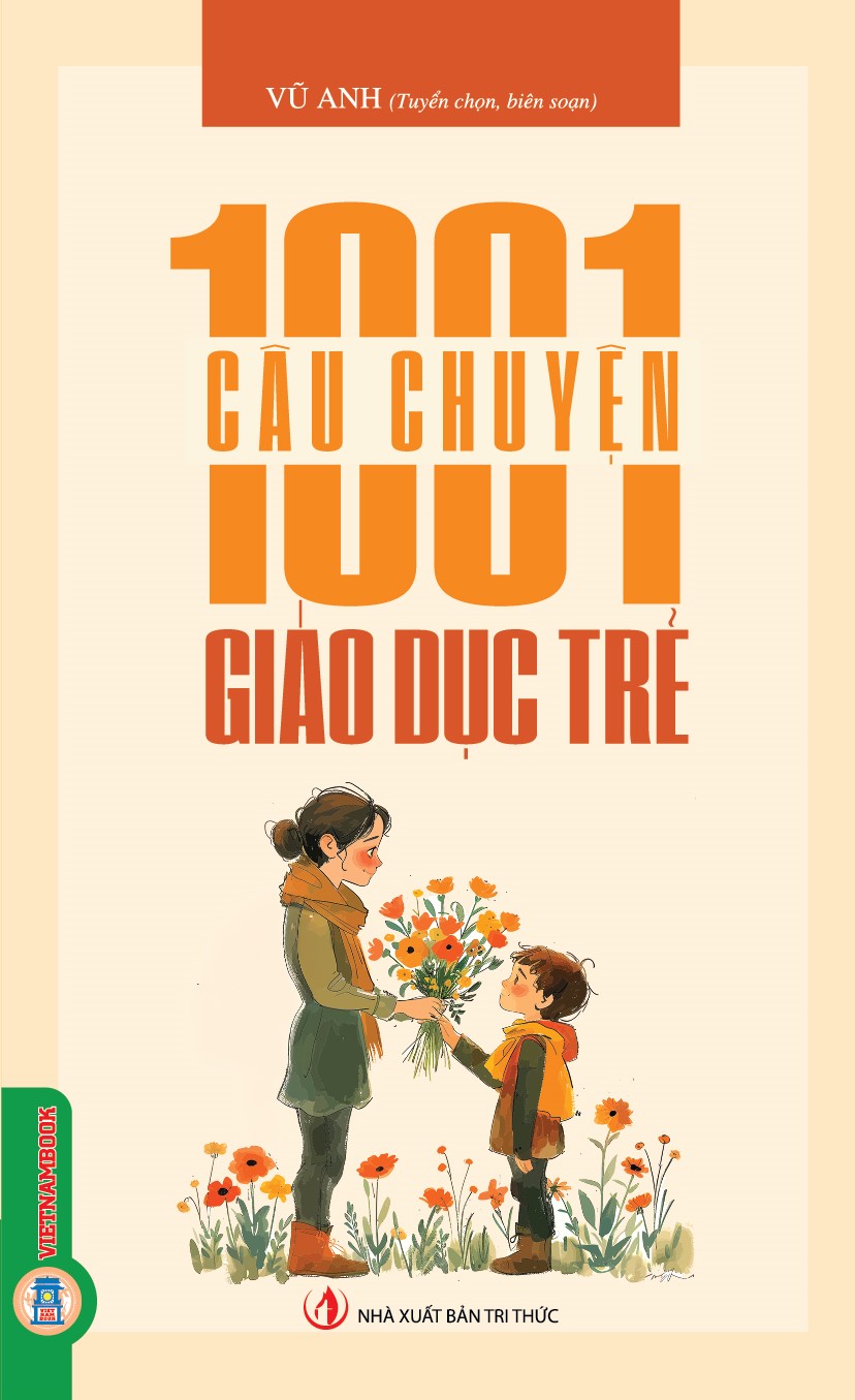 1001 Câu Chuyện Giáo Dục Trẻ Em