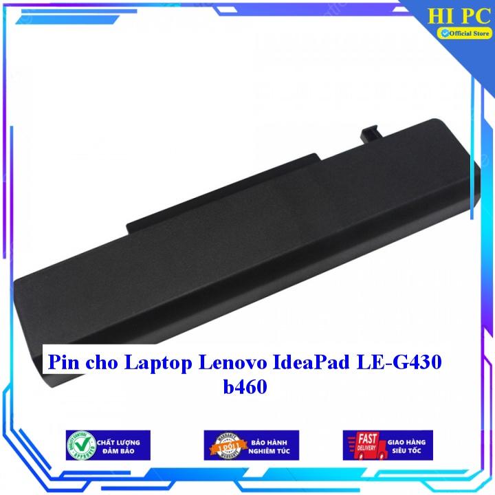 Pin cho Laptop Lenovo IdeaPad LE-G430 b460 - Hàng Nhập Khẩu