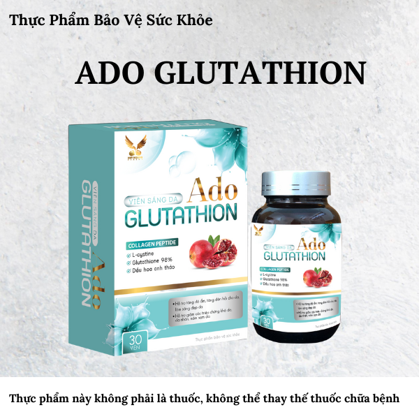 Thực phẩm bảo vệ sức khỏe Viên Sáng Da Ado Glutathion