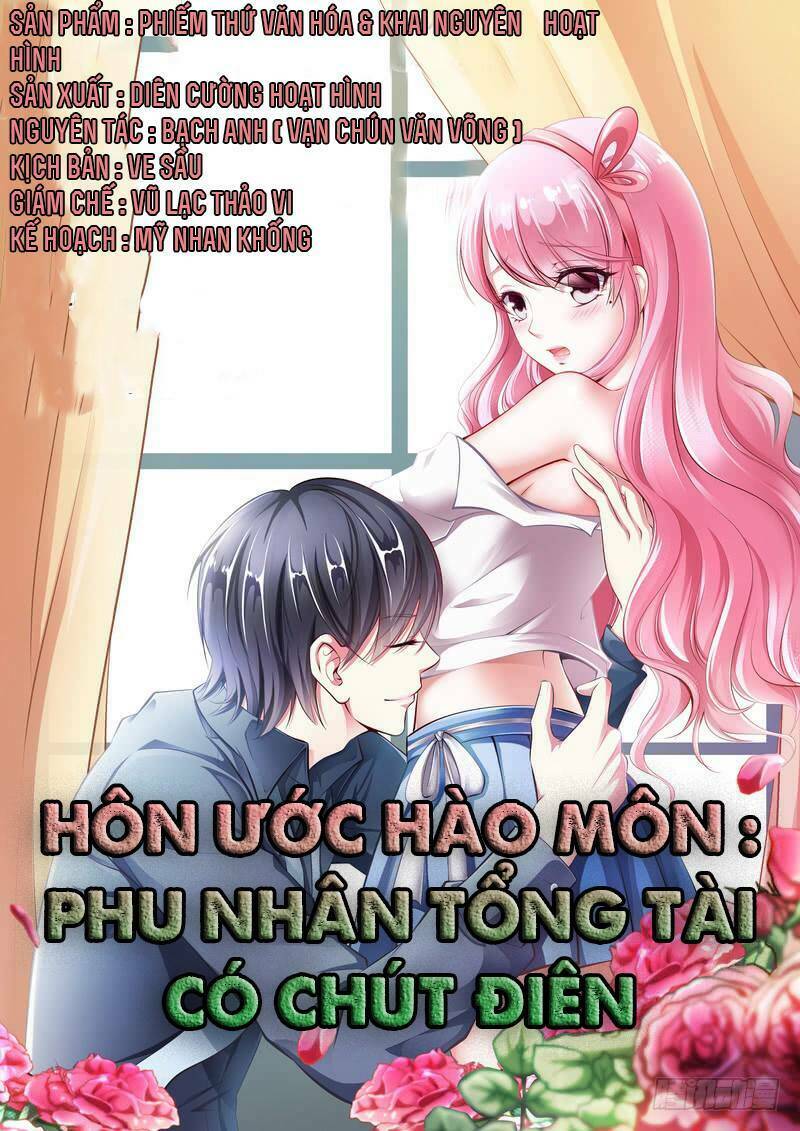 hôn ước hào môn : phu nhân tổng tài có chút điên chapter 3 1