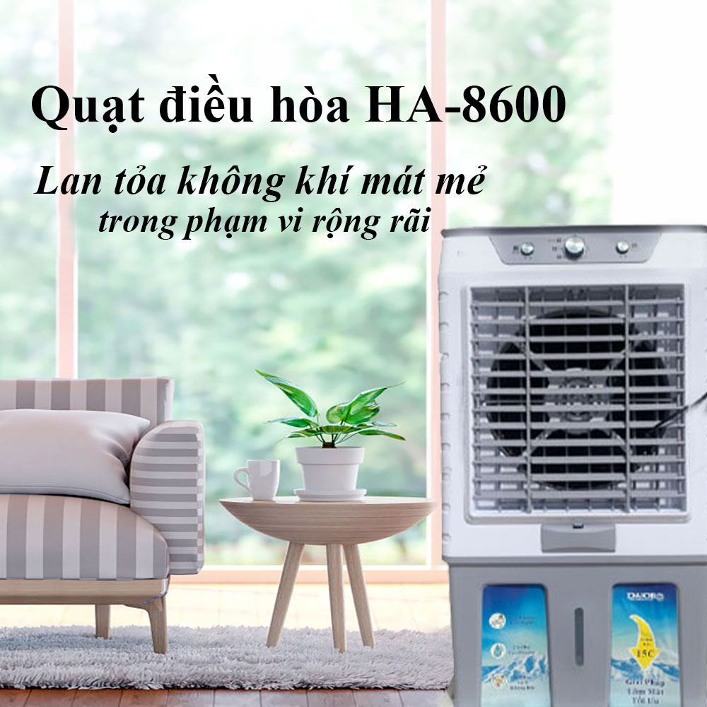 Quạt Điều Hòa Hơi Nước HA 8600 , Dung Tích 80L, Máy Làm Mát Không Khí  Bằng Hơi Nước, Có Thể Dễ Dàng Di Chuyển , Tiết Kiệm Điện Năng.