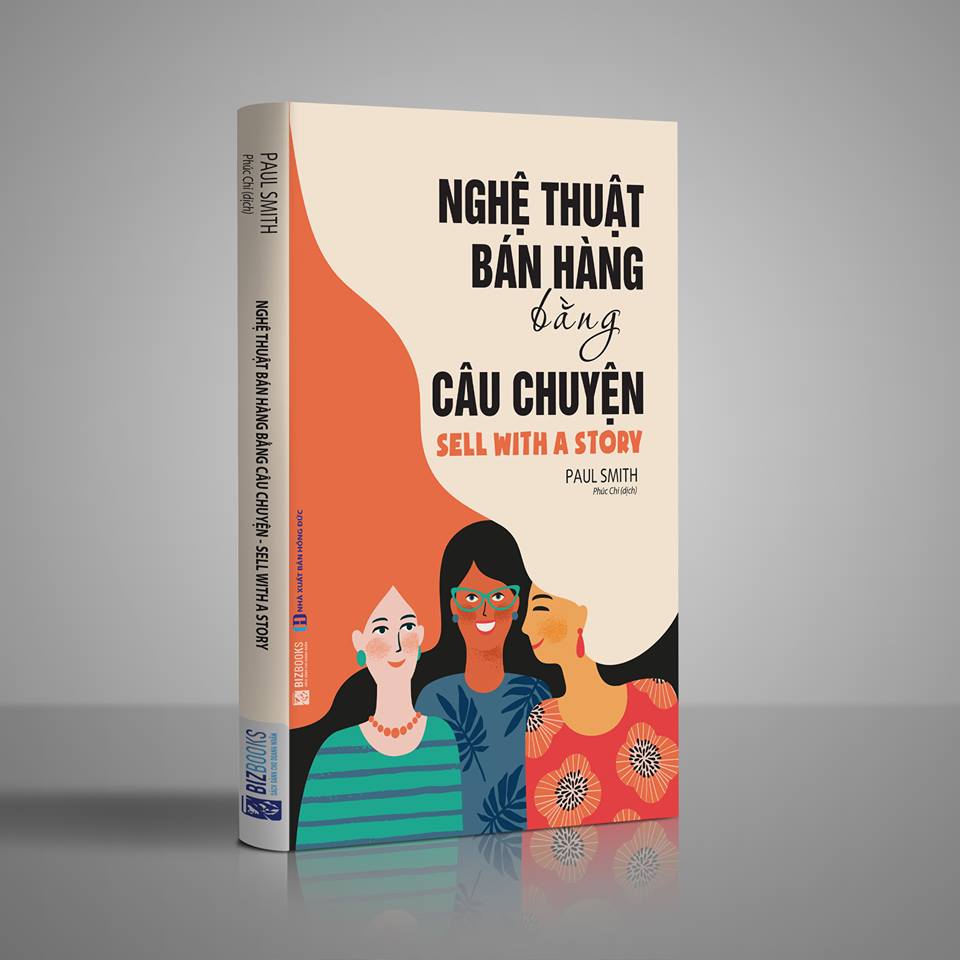 Nghệ thuật bán hàng bằng câu chuyện (Bizbooks)