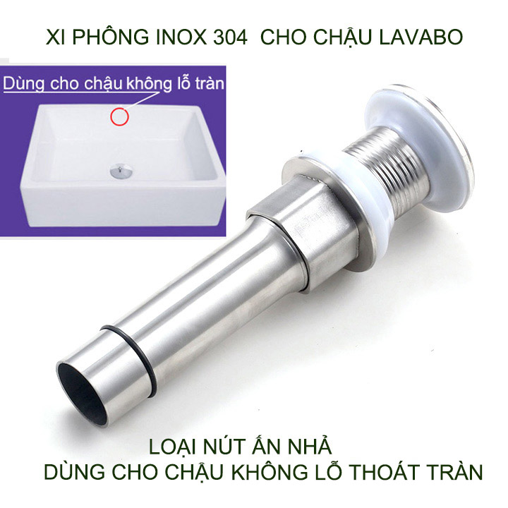 Xi phông chậu rửa mặt lavabo bằng inox 304, nút nhấn đóng xả, dùng cho chậu không lỗ thoát tràn