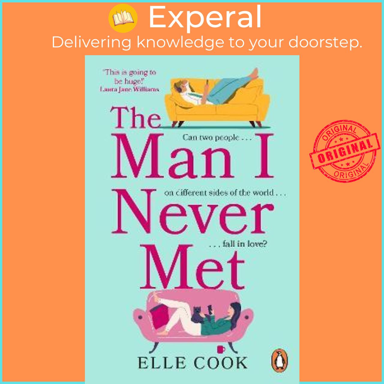 Sách - The Man I Never Met : The perfect romance to curl up wit by Elle Cook (f.s.o. Lorna Cook) (UK edition, paperback)