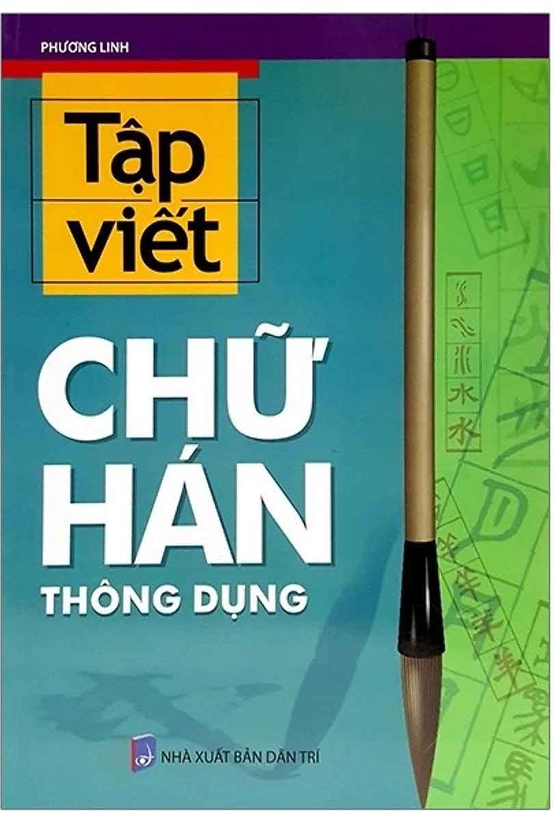 Tập Viết Chữ Hán Thông Dụng (Tân Việt)