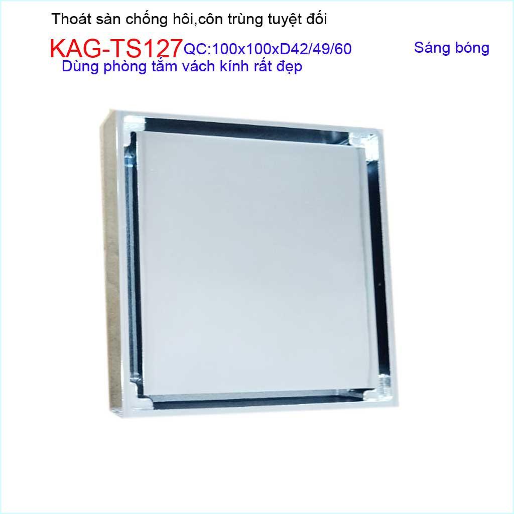 Thoát sàn chống hôi KAG-TS127 10x10cm , thoát sàn chống trào ngược, phễu thoát mặt inox kín chống côn trùng