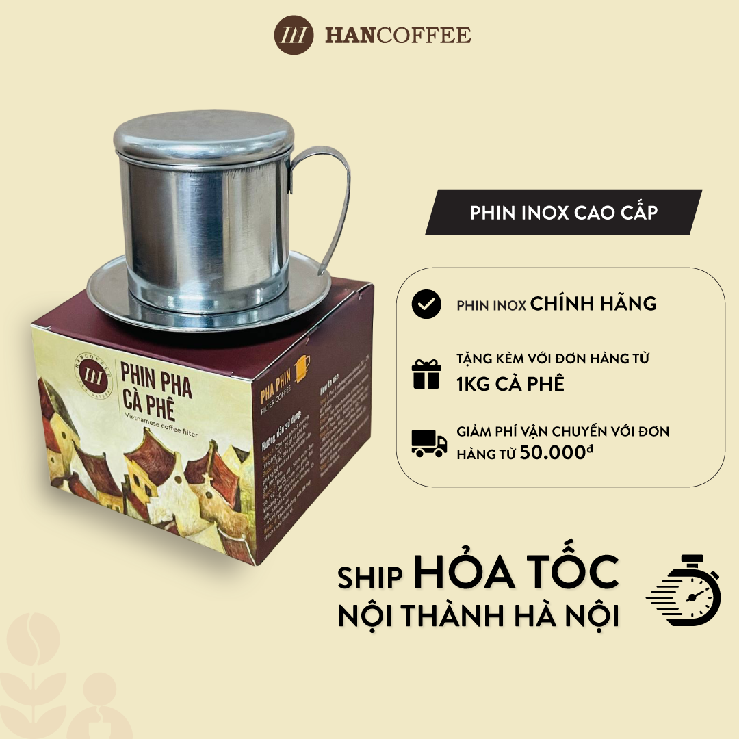 Phin pha cà phê HANCOFFEE  INOX Cao Cấp Size 7 pha 25gr Nắp Tròn Quai Cầm cong tiện lợi