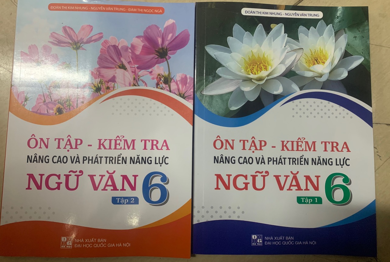 Combo Ôn tập - Kiểm tra nâng cao và phát triển năng lực Ngữ Văn 6