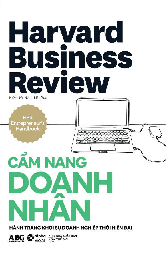 Harvard Business Review - Cẩm Nang Doanh Nhân - Hành Trang Khởi Sự Doanh Nghiệp Thời Hiện Đại