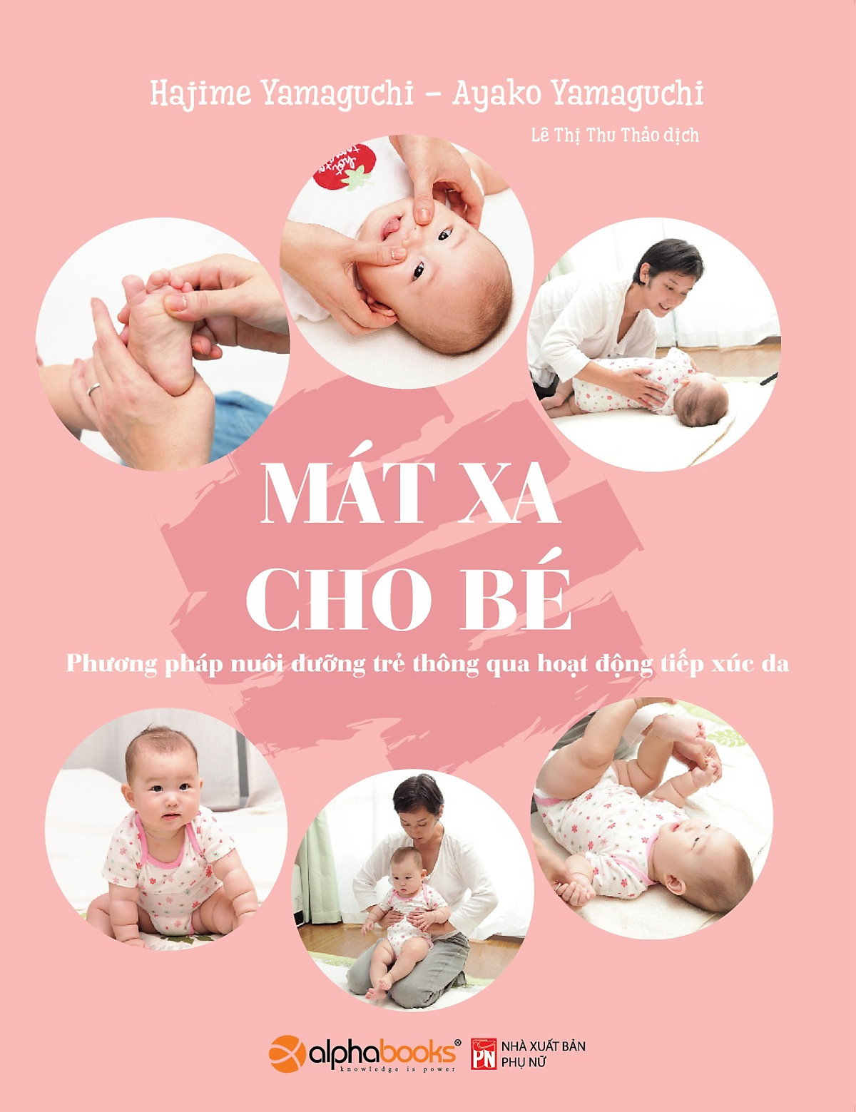 Combo 2 cuốn sách: Cẩm Nang Làm Bố Tuyệt Vời + Massage Cho Bé