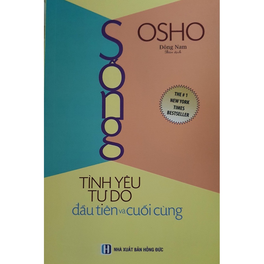 Sống Tình Yêu Tự Do Đầu Tiên Và Cuối Cùng (bc)