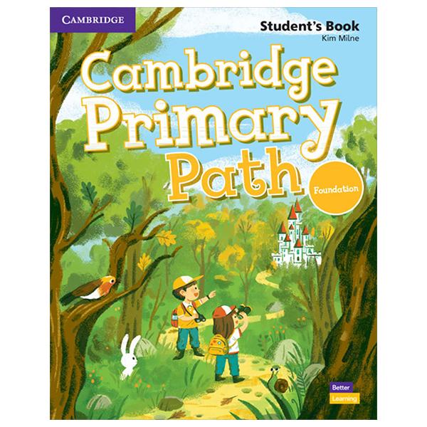 Sách ngoại văn: Cam Primary Path Foundation - Student's Book With Creative Journal