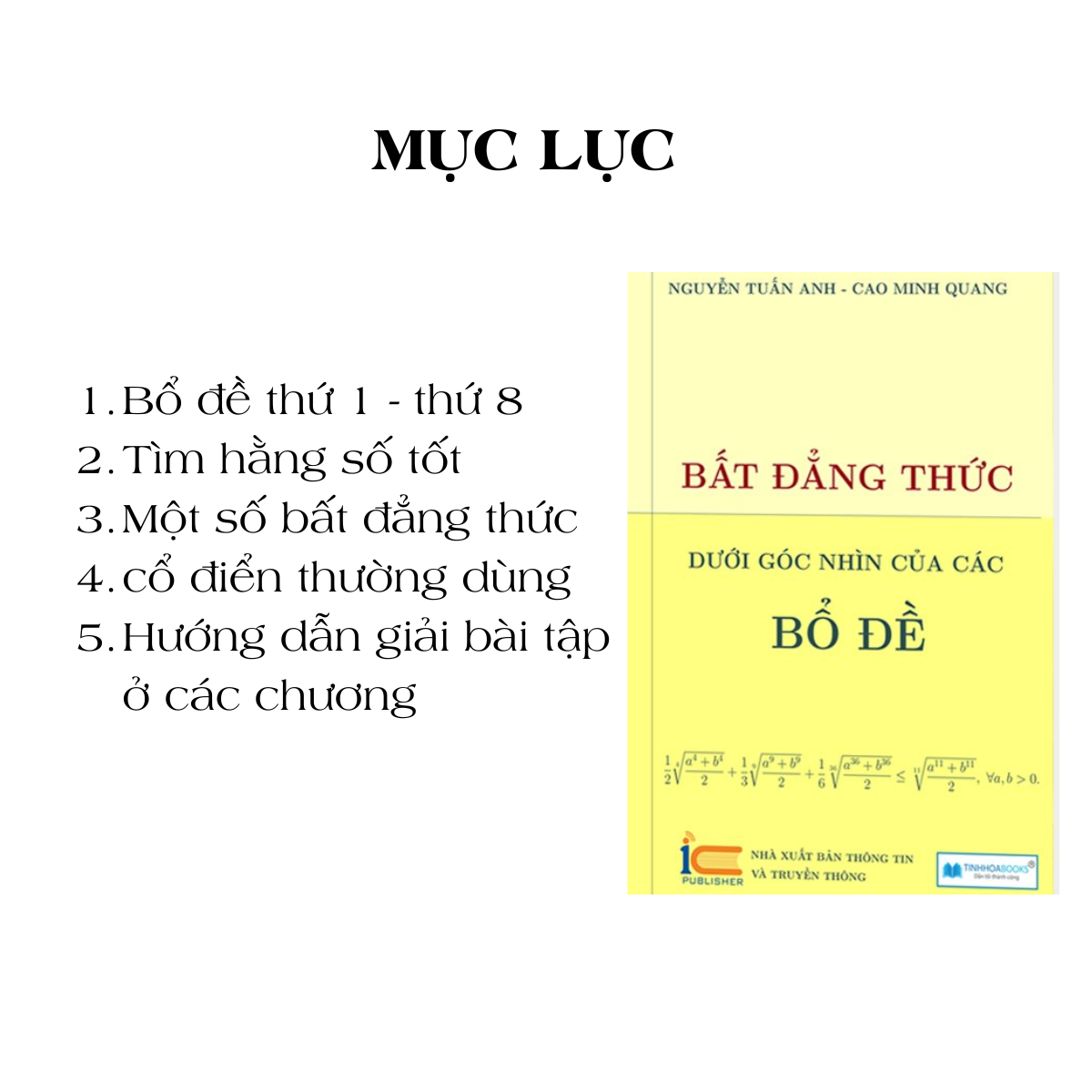 Bất Đẳng Thức Dưới Góc Nhìn Của Các Bổ Đề - Kèm Hướng Dẫn Giải Các Bài Toán Ở Mỗi Chương