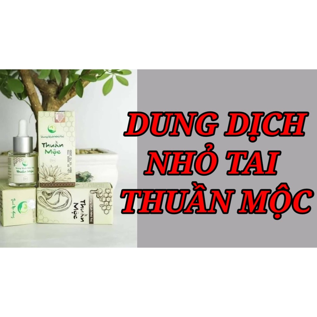 Dung Dịch Nhỏ Tai Thuần Mộc Thanh Mộc Hương An Toàn Hiệu Quả Trẻ Em Người Lớn