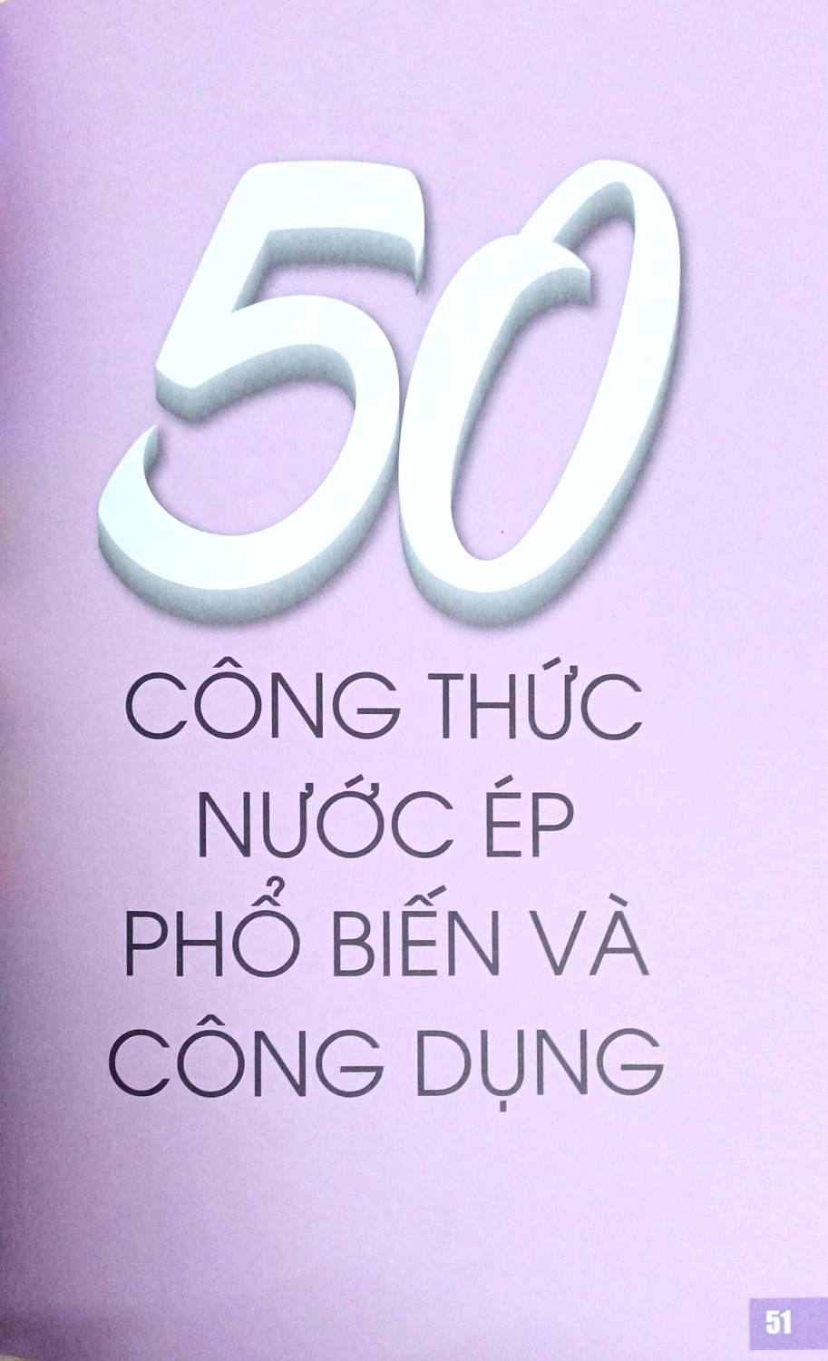 50 Công Thức Nước Ép Xanh - Tăng Cường Sức Đề Kháng Với Juice - Nước Ép Xanh Cho Sức Khỏe Vàng - VT