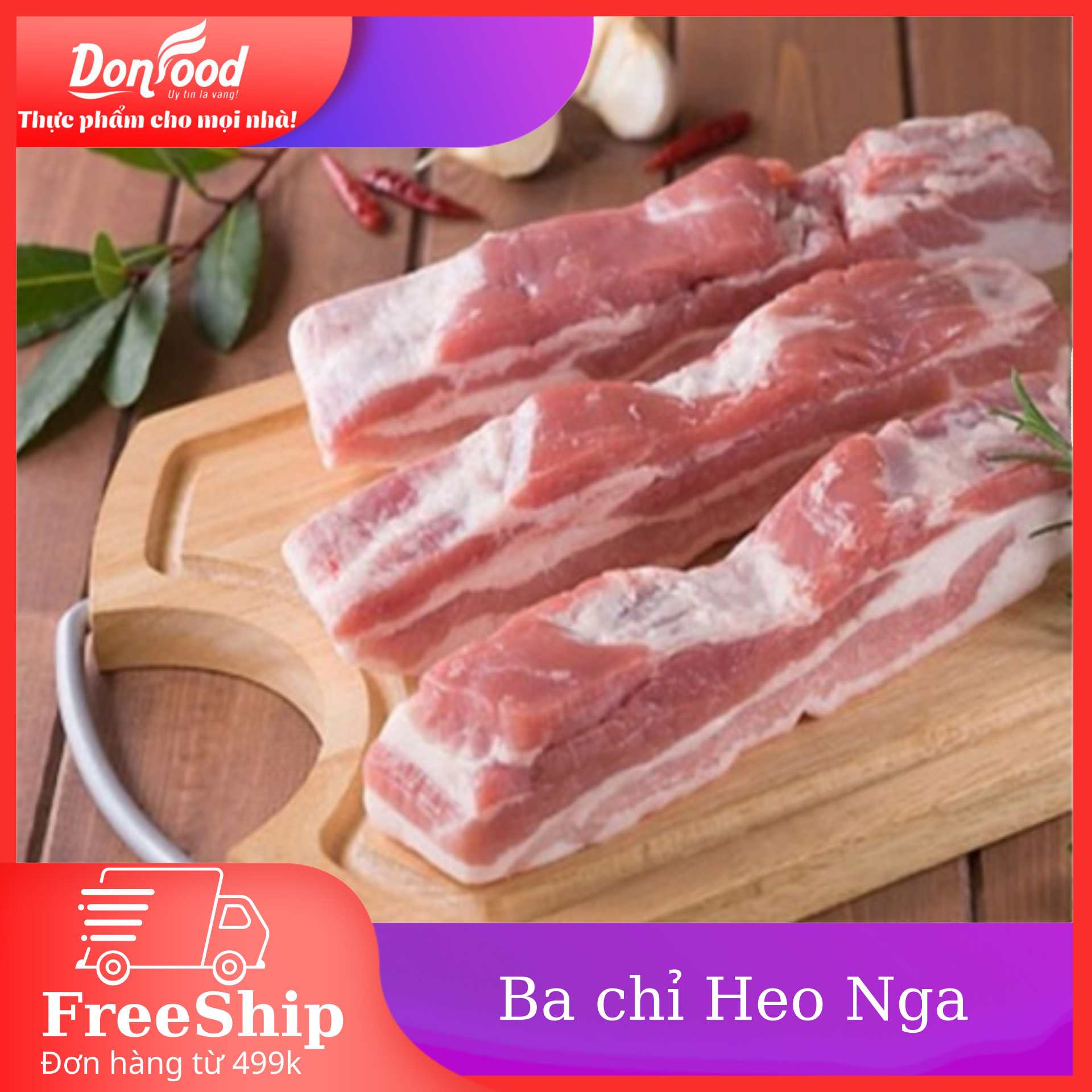 [ Chỉ giao HN] -Ba Chỉ Heo Nga -1kg