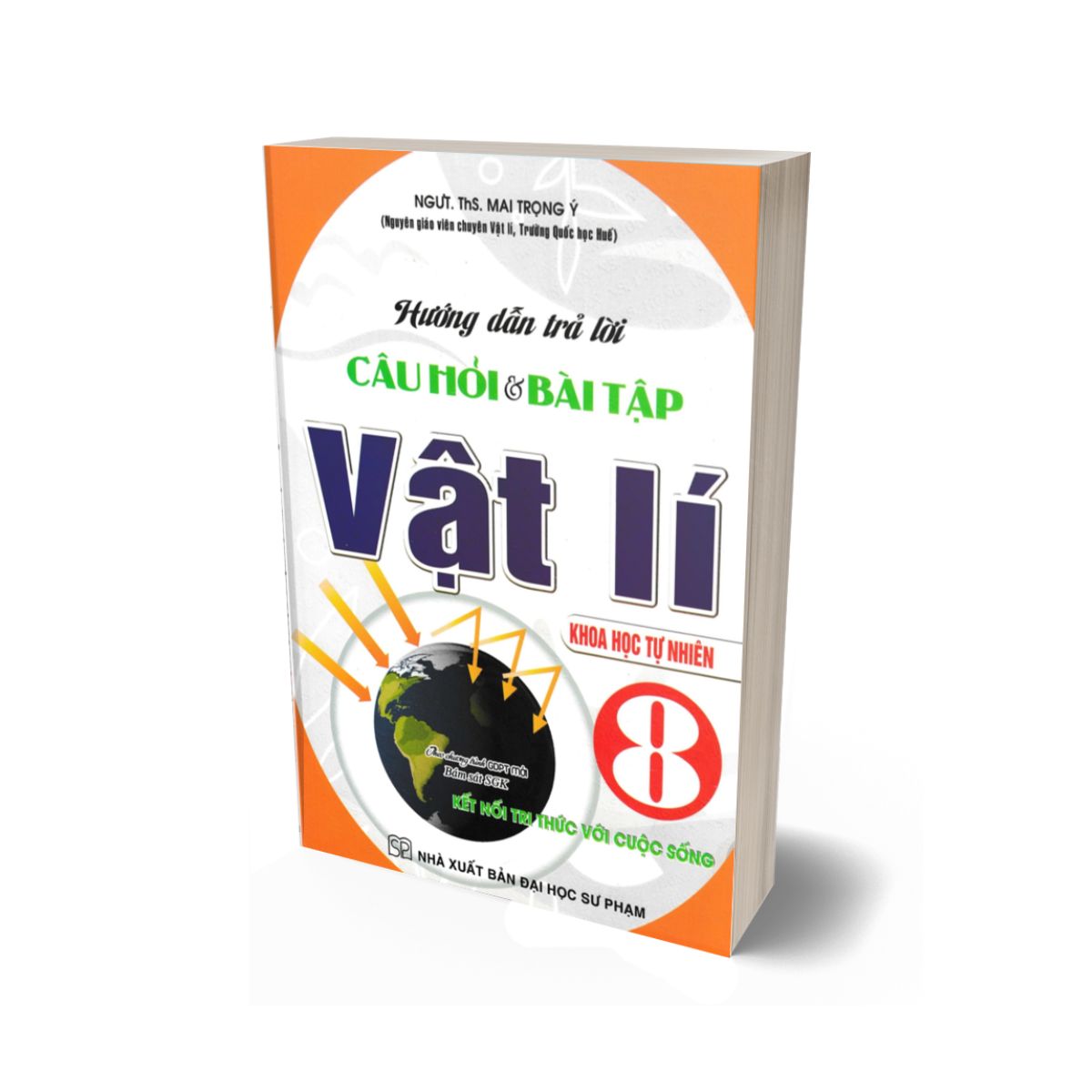 Hướng Dẫn Trả Lời Câu Hỏi Và Bài Tập Vật Lí - Khoa Học Tự Nhiên 8
