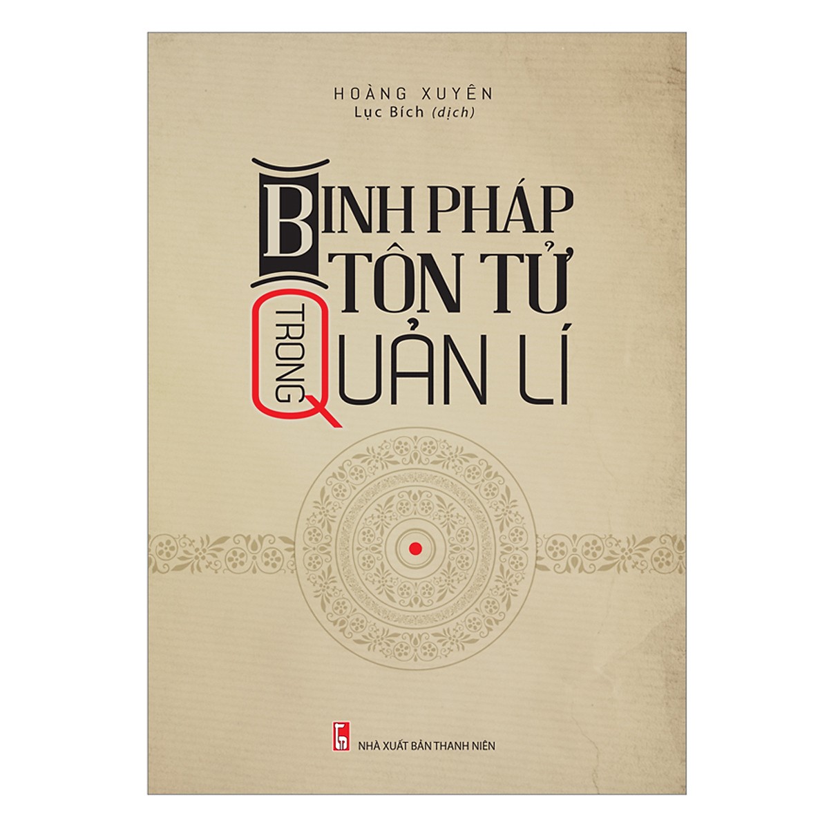 Sách kinh tế hay nhất Binh Pháp Tôn Tử Trong Quản Lí ( Tặng kèm Bookmark Happy Life)