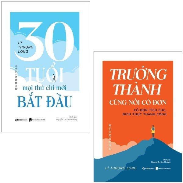Combo Sách Lý Thượng Long – 30 Tuổi-Mọi Thứ Chỉ Mới Bắt Đầu  Trưởng Thành Cùng Nỗi Cô Đơn Bộ 2 Cuốn