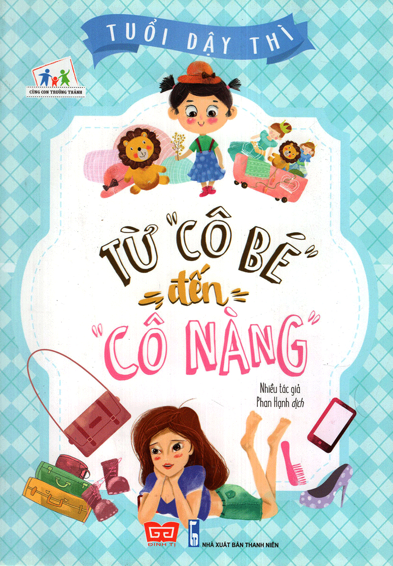 Sách - Tuổi dậy thì - Từ &quot;Cậu bé&quot; đến &quot;Anh chàng&quot; Combo 2 tập cho bé 9 tuổi trở lên - Đinh Tị Books