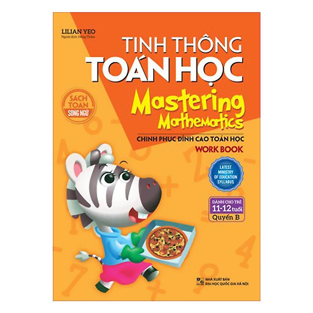 Sách Combo Tinh Thông Toán học - Mastering Mathematics - Dành Cho Trẻ 11-12 Tuổi - Bản Quyền