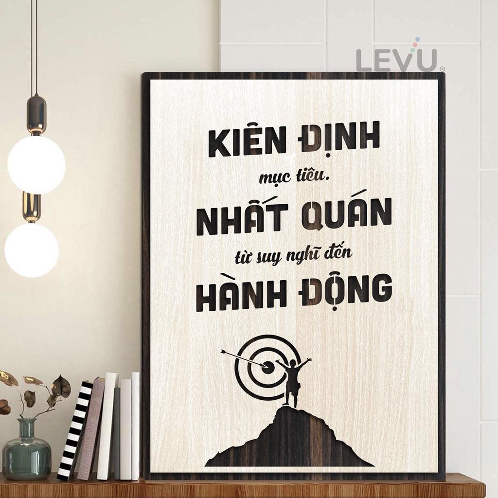 Tranh tường phòng làm việc LEVU LV132 "Kiên định mục tiêu, nhất quán từ suy nghĩ đến hành động"